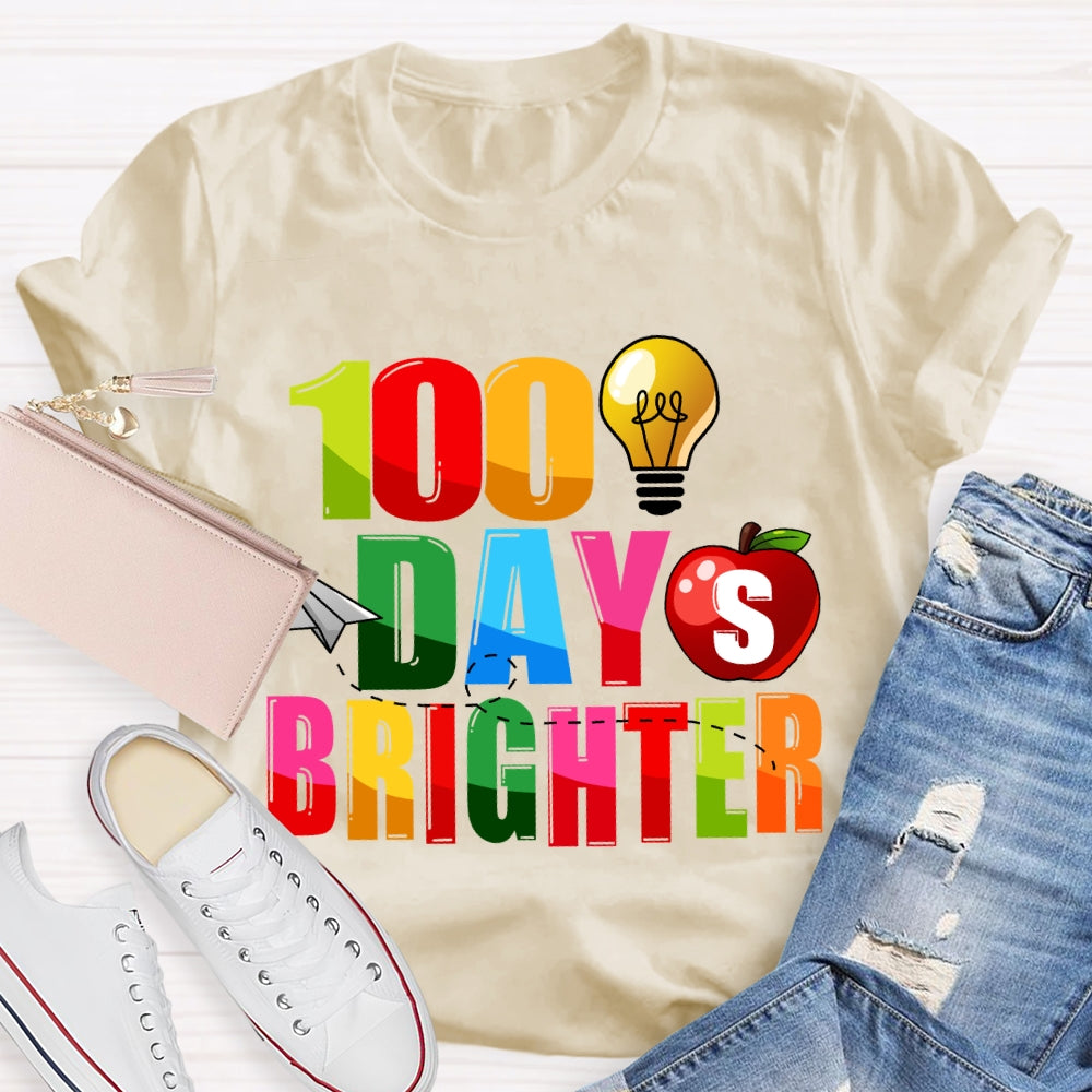 100 Days Brighter Colorful Letter And Apple T-Shirt