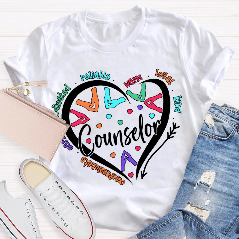 Counselor Compassionate Reliable Warm Loyal Kind T-shirt