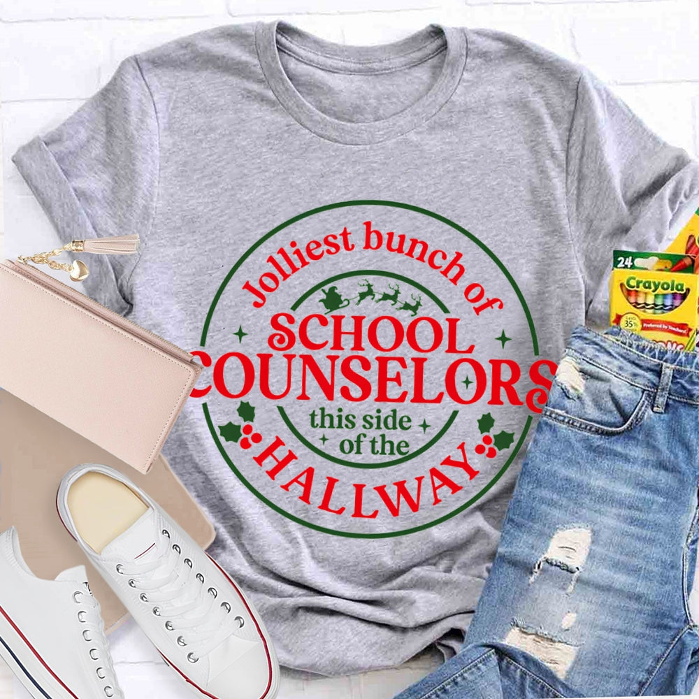 School Counselors Jolliest Bunch Of This Side Of The Hallway T-shirt