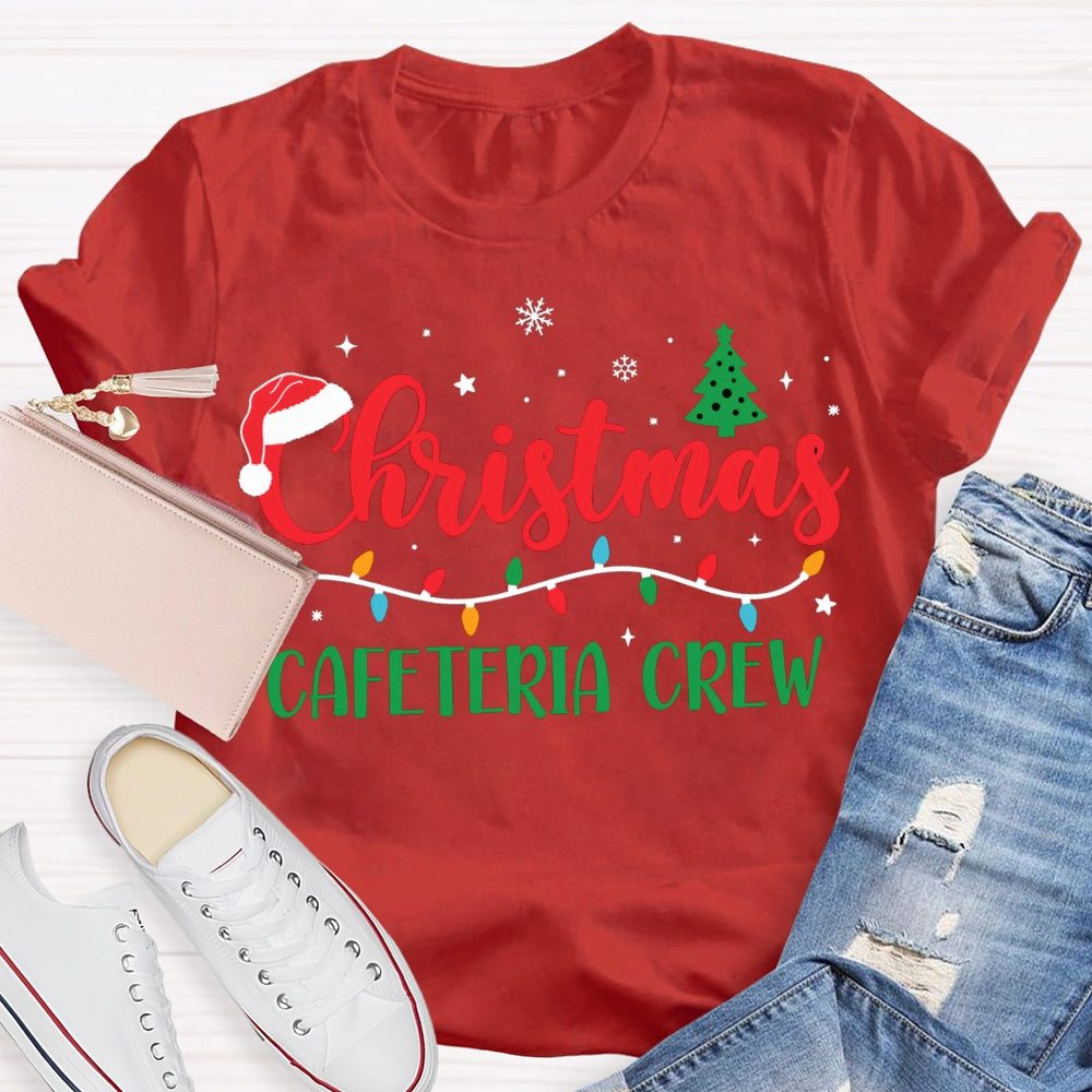 Christmas Cafeteria Crew Christmas Trees And Christmas Lights T-shirt