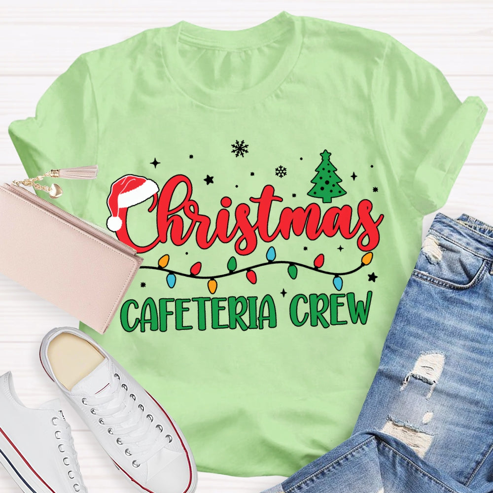 Christmas Cafeteria Crew Christmas Trees And Christmas Lights T-shirt