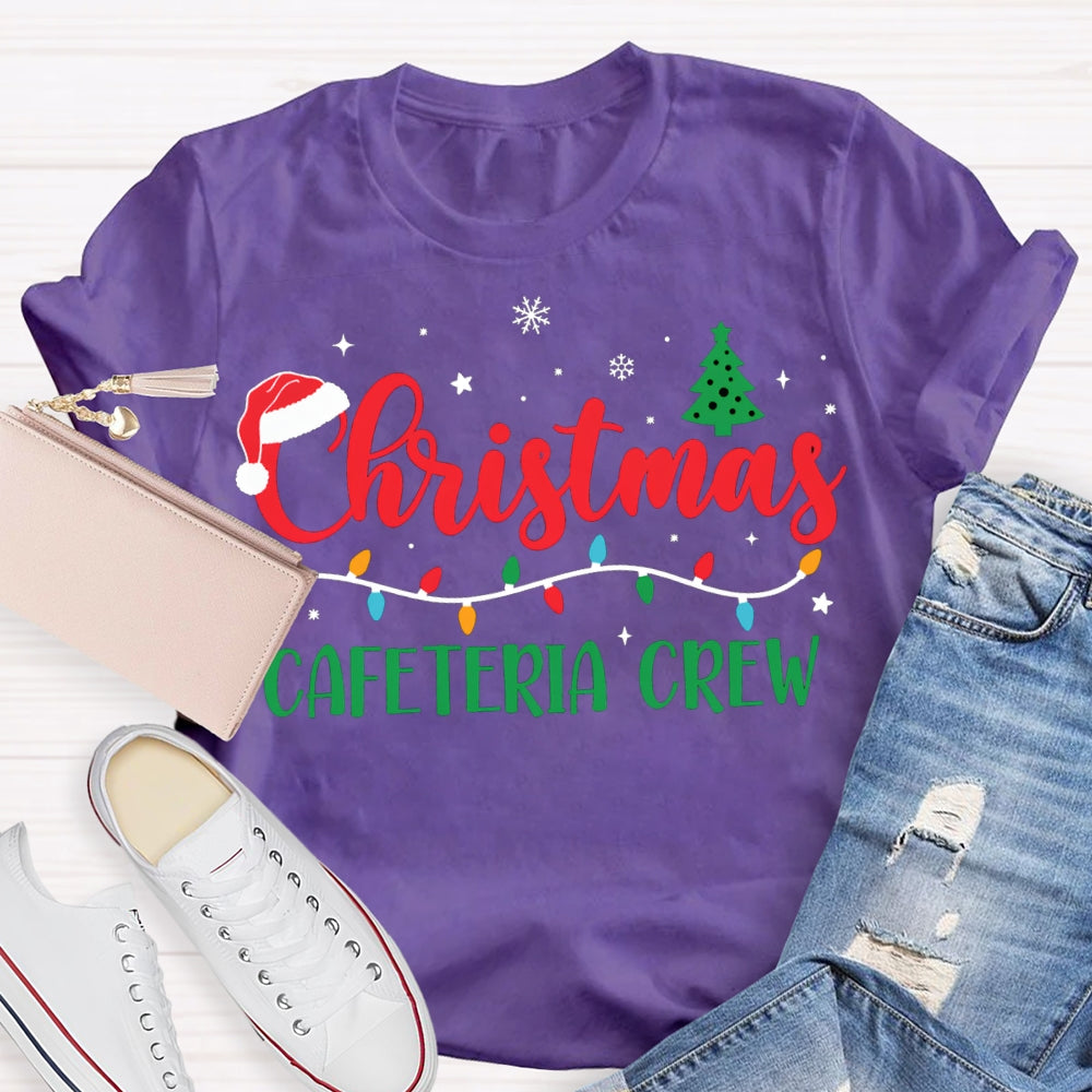 Christmas Cafeteria Crew Christmas Trees And Christmas Lights T-shirt