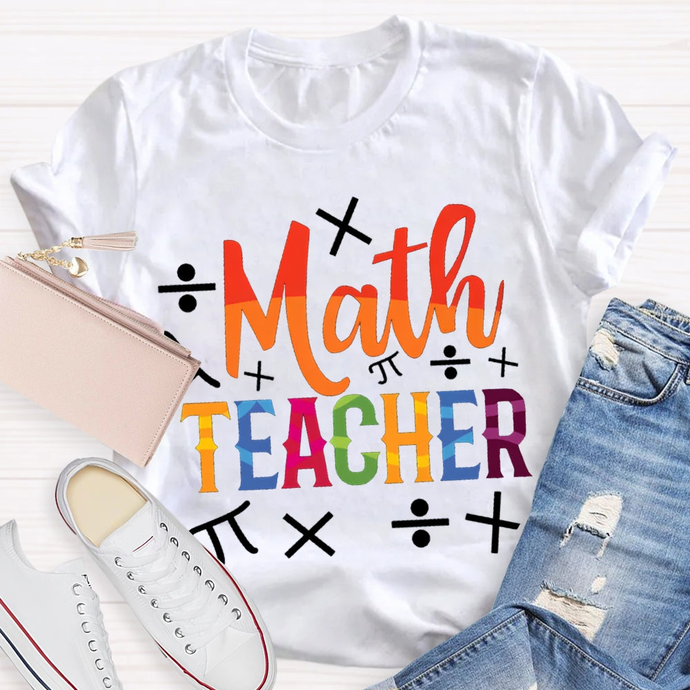 Math Teacher Color Gradient Font T-shirt