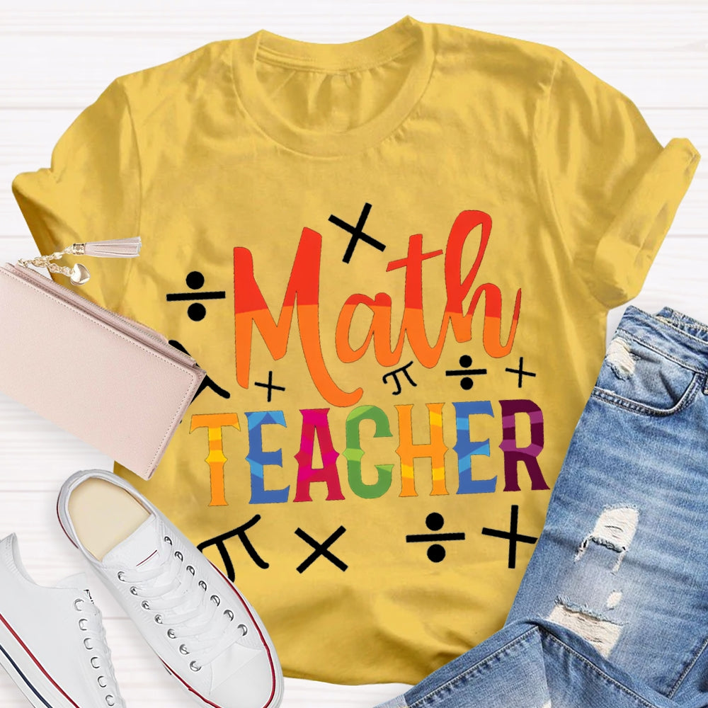 Math Teacher Color Gradient Font T-shirt