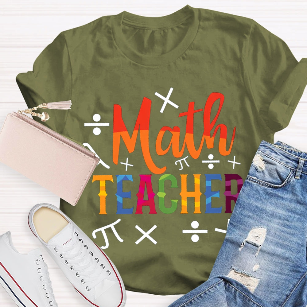 Math Teacher Color Gradient Font T-shirt