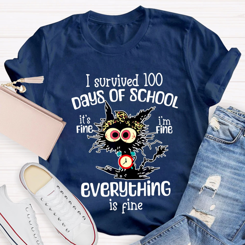 I Survived 100 Days Of School Everything Is Fine T-shirt