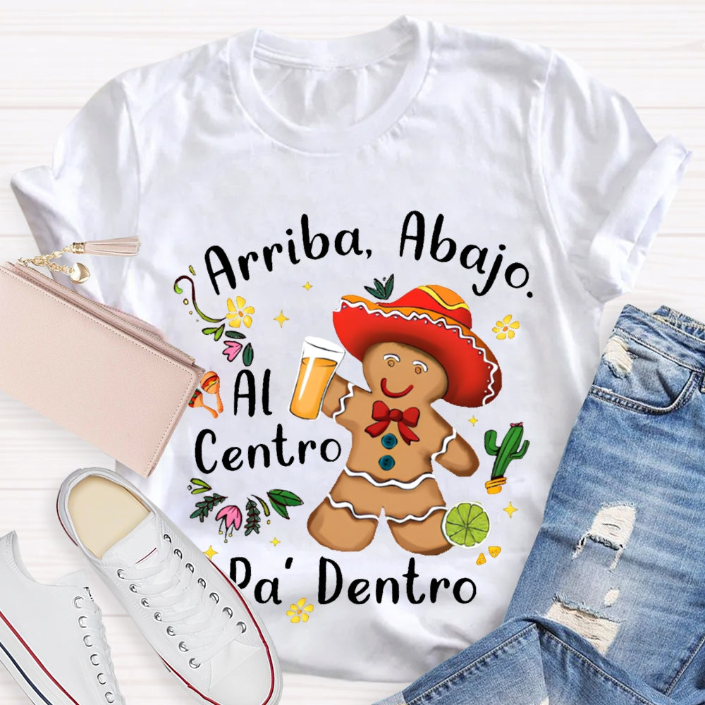 Arriba Abajo Al Centro Pa Dentro Christmas Cookies T-shirt