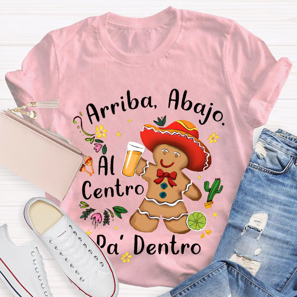 Arriba Abajo Al Centro Pa Dentro Christmas Cookies T-shirt