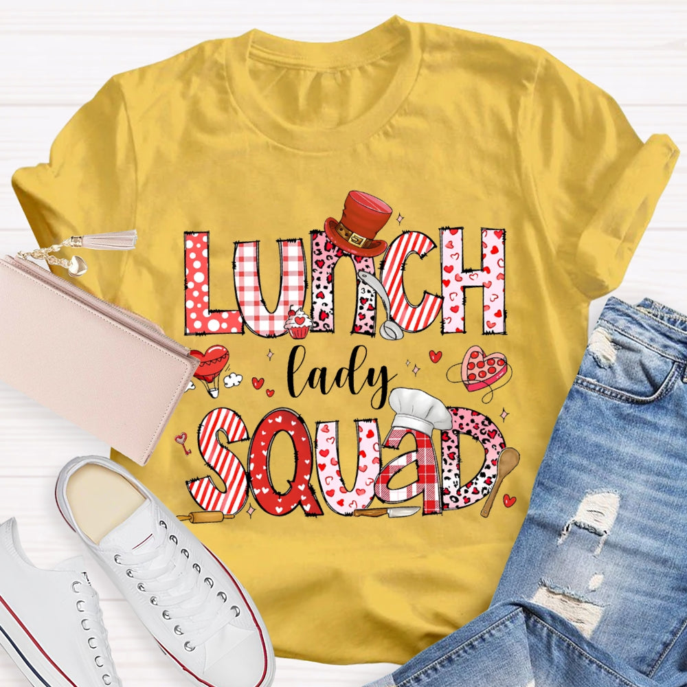 Lunch Lady Squad Pink Font Valentine'S Day T-shirt