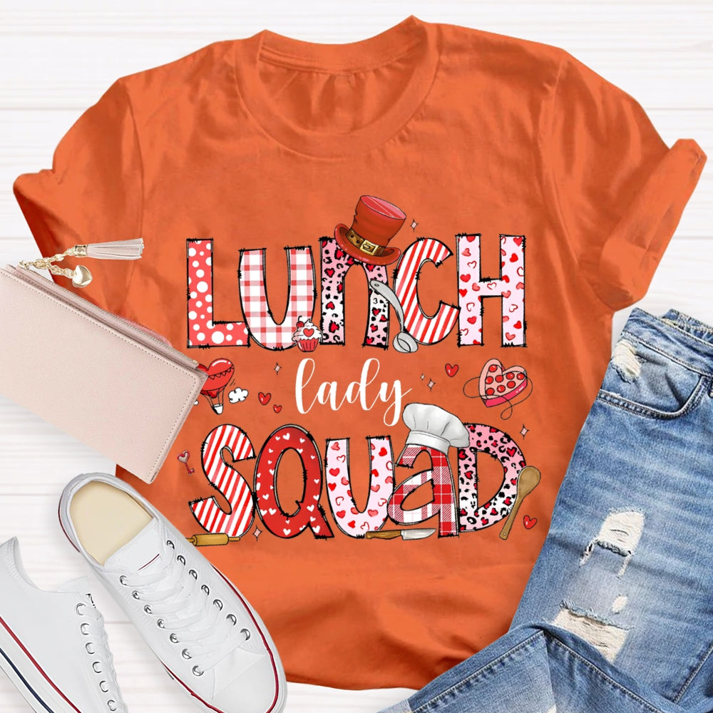 Lunch Lady Squad Pink Font Valentine'S Day T-shirt