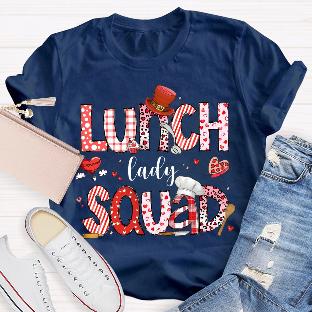 Lunch Lady Squad Pink Font Valentine'S Day T-shirt