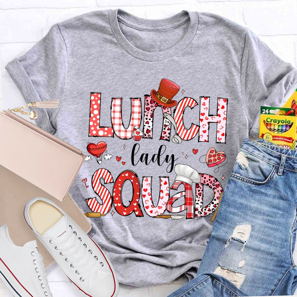 Lunch Lady Squad Pink Font Valentine'S Day T-shirt