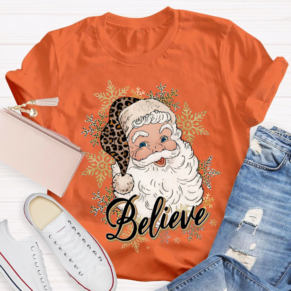 Believe In Santa Claus Christmas With Snowflakes T-shirt
