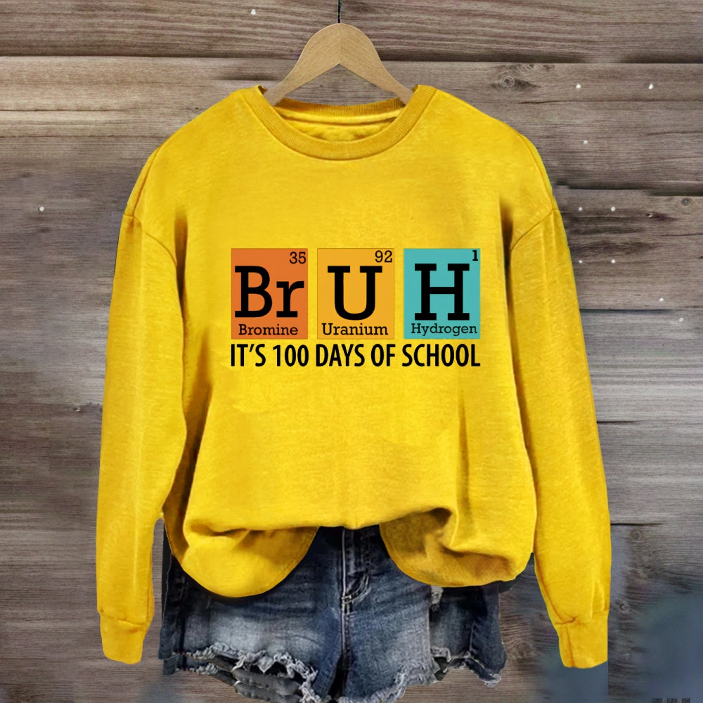 Bruh 100 Days Of School Sweatshirt