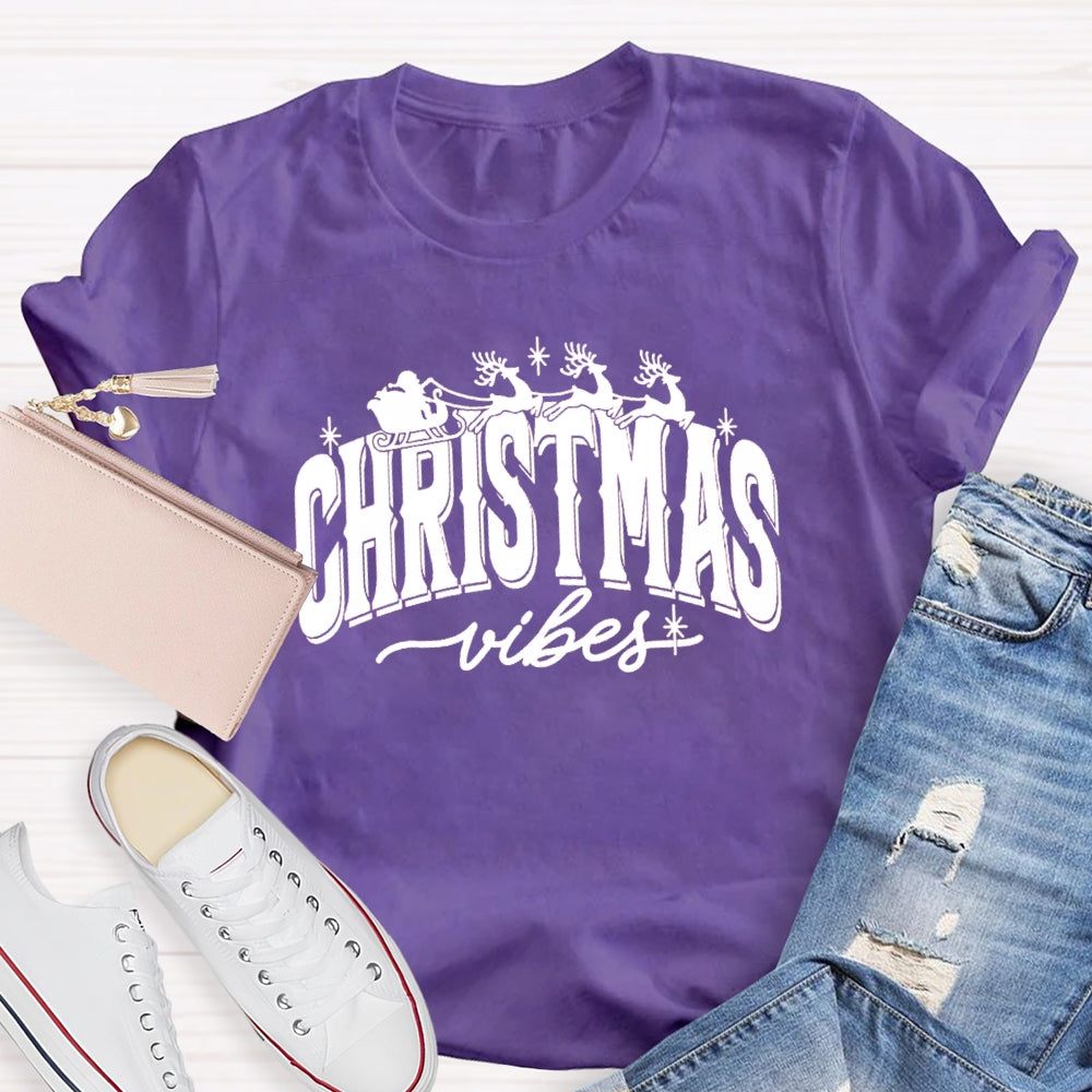 Chrstmas Vibes T-Shirt