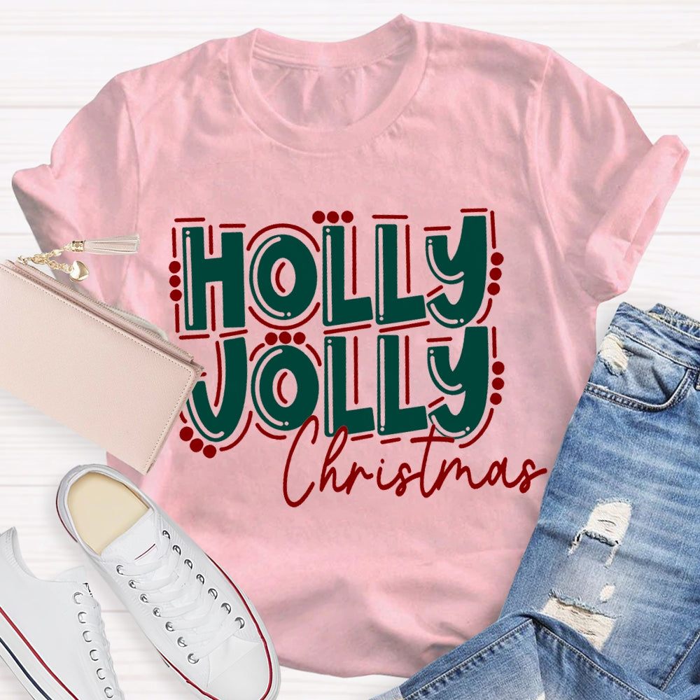 Holly Jolly Christmas Colored Fonts T-shirt