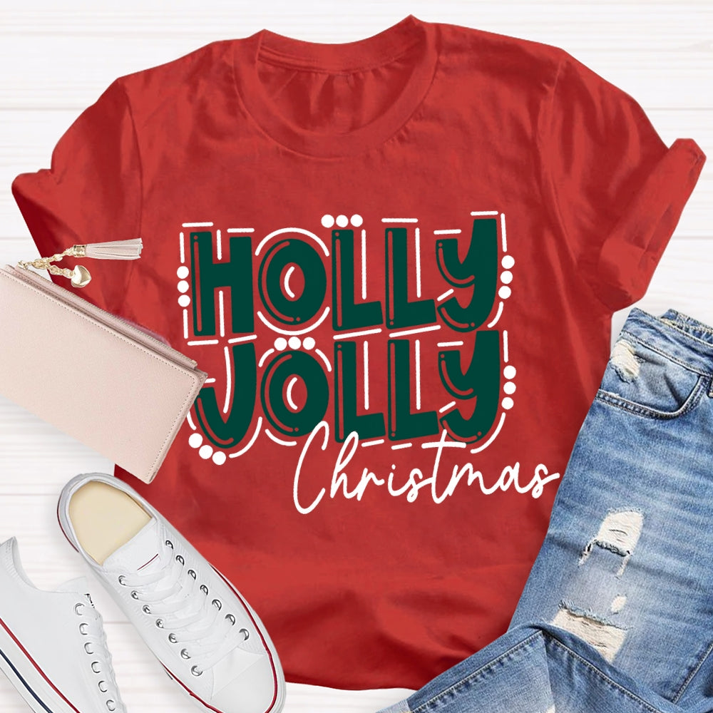 Holly Jolly Christmas Colored Fonts T-shirt