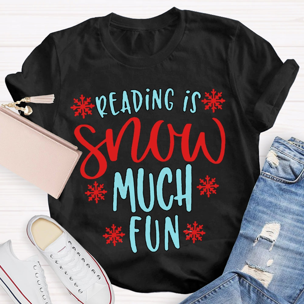 Reading Snow Much Fun Snowflake Christmas T-shirt