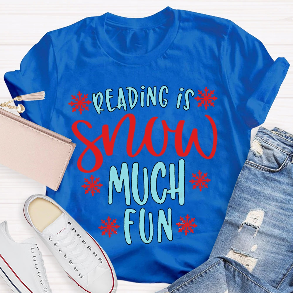 Reading Snow Much Fun Snowflake Christmas T-shirt