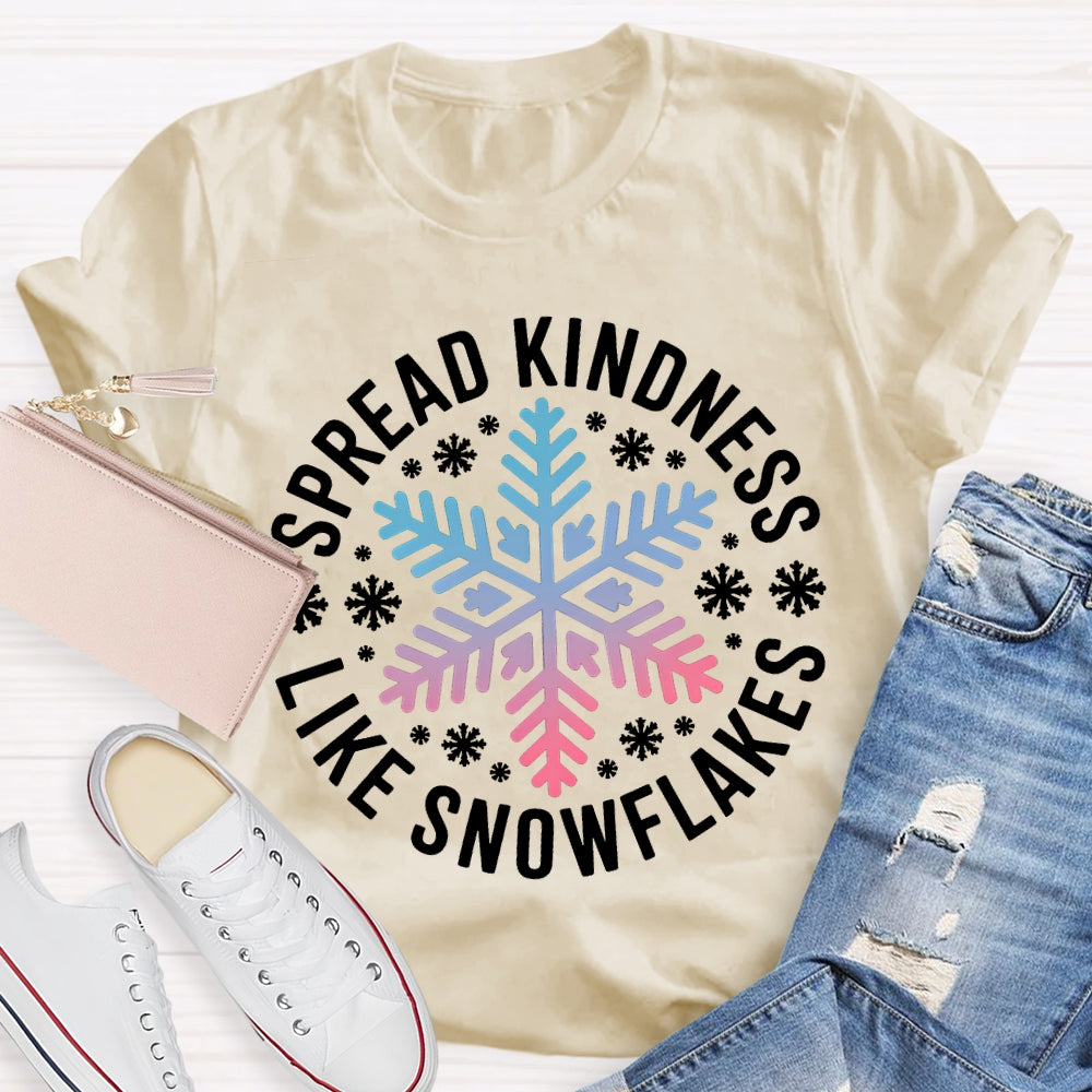 Spread Kindness Like Snowflakes Christmas Vibes T-shirt