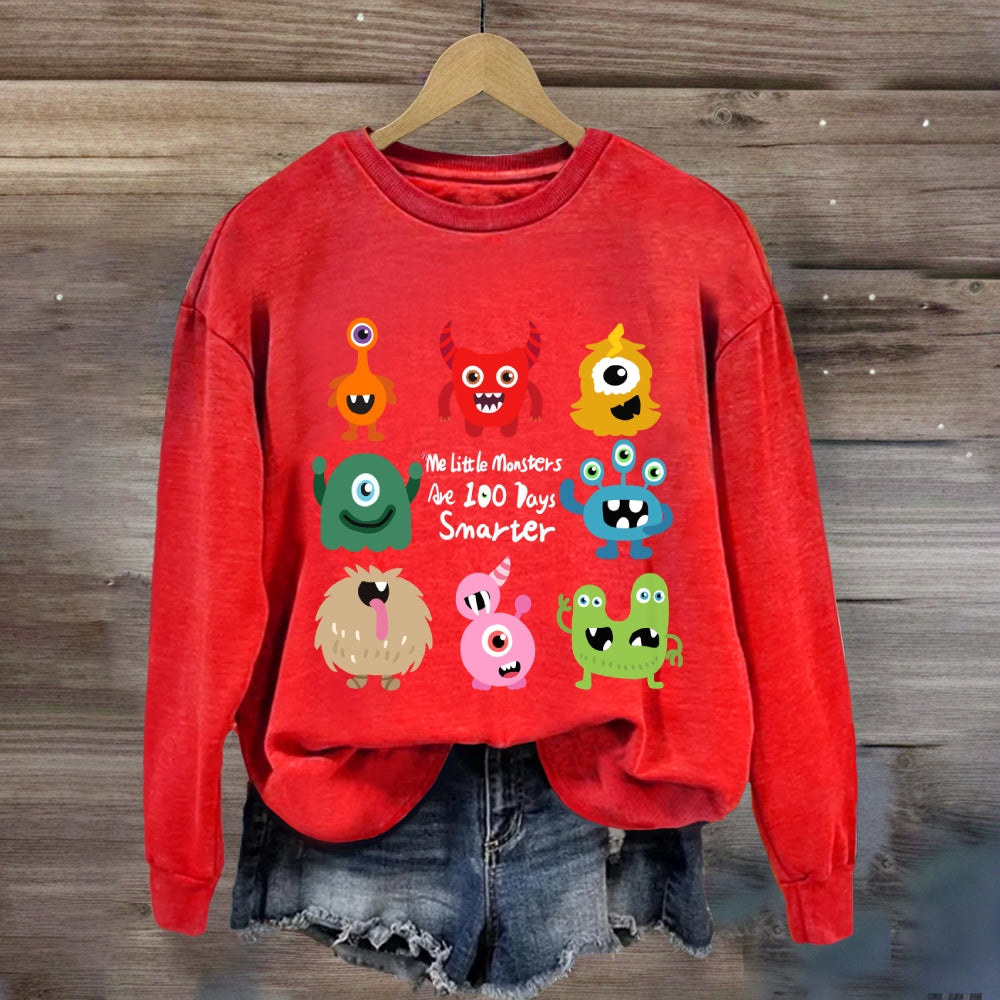 My Little Monsters Are 100 Days Smarter Sweatshirt