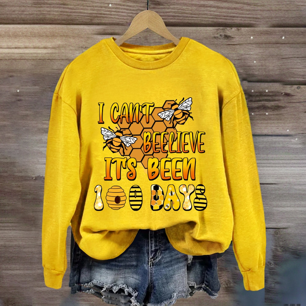 I Can't Believe It'S Been 100 Days Bee Collection Sweatshirt