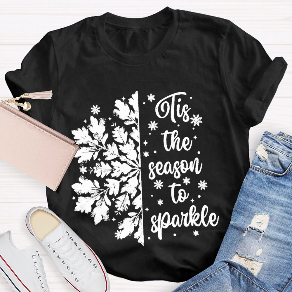 Tis The Season To Sparkle Snowflake T-Shirt