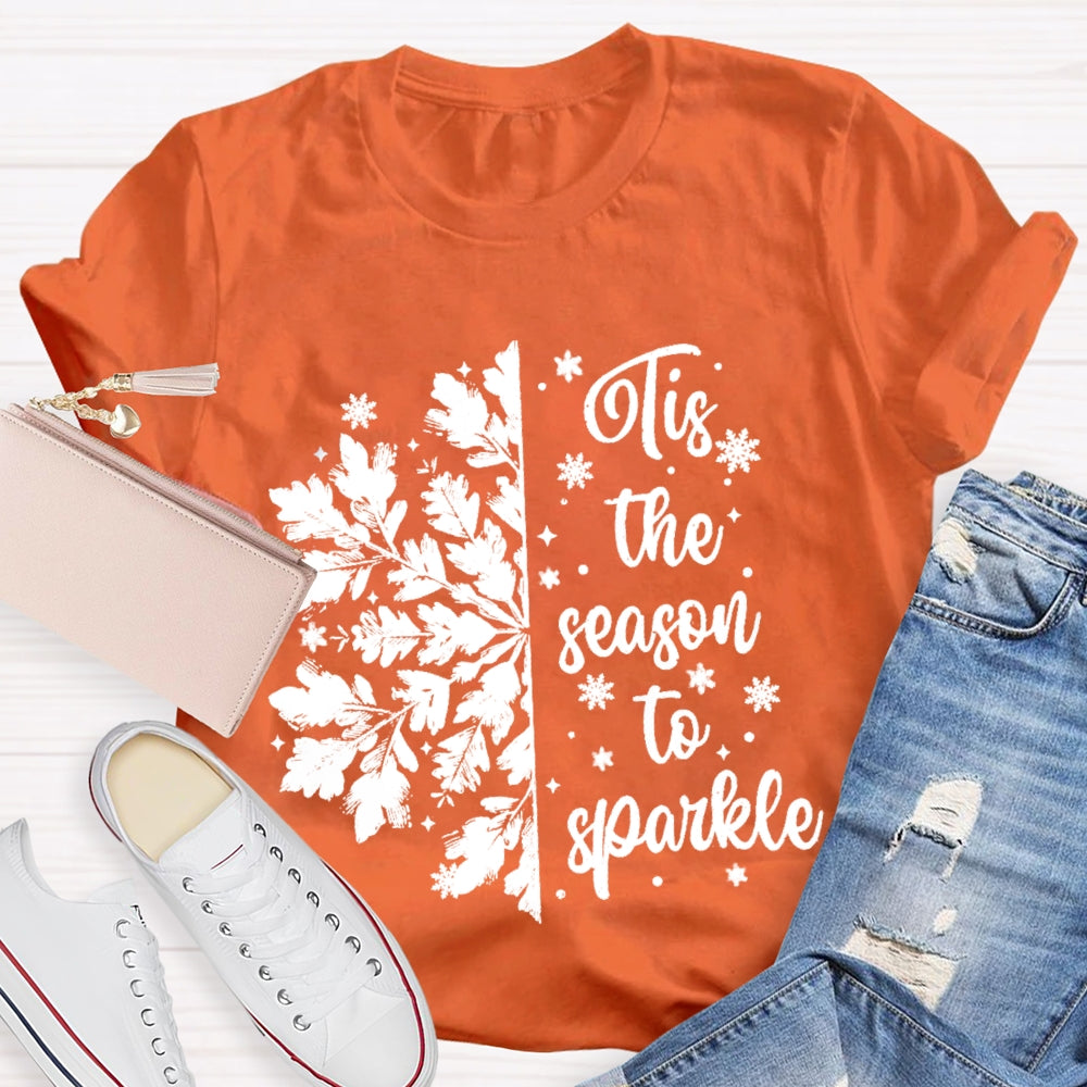 Tis The Season To Sparkle Snowflake T-Shirt