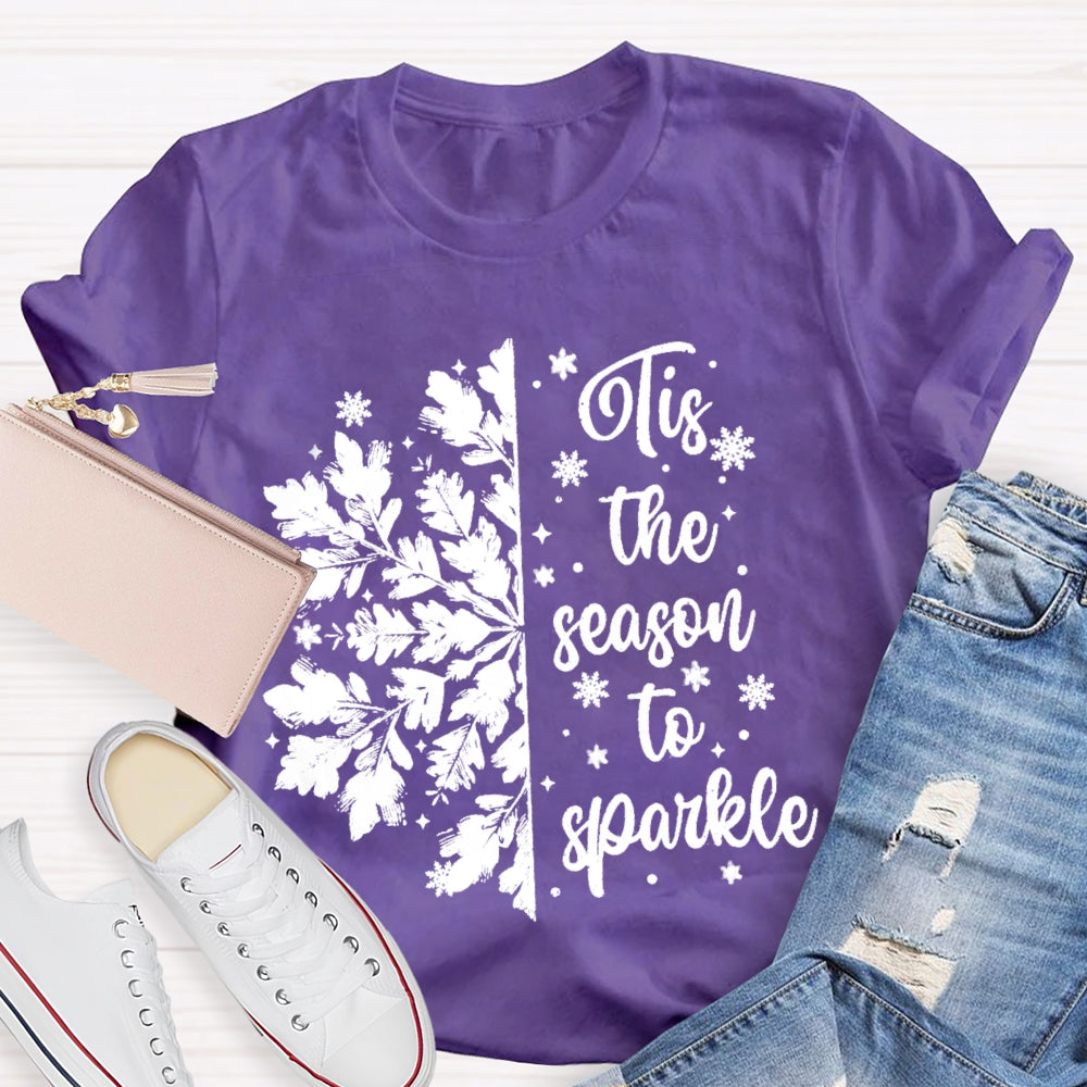 Tis The Season To Sparkle Snowflake T-Shirt