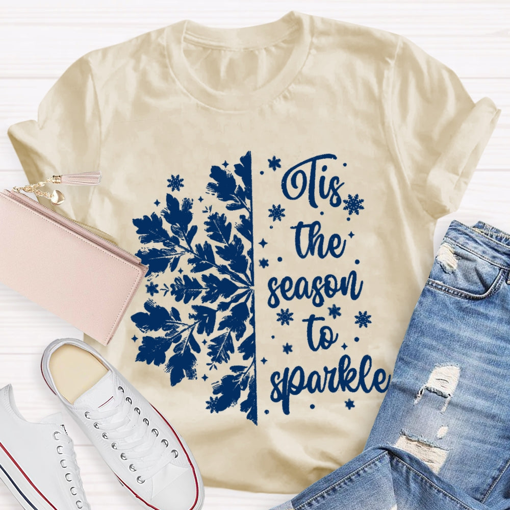 Tis The Season To Sparkle Snowflake T-Shirt