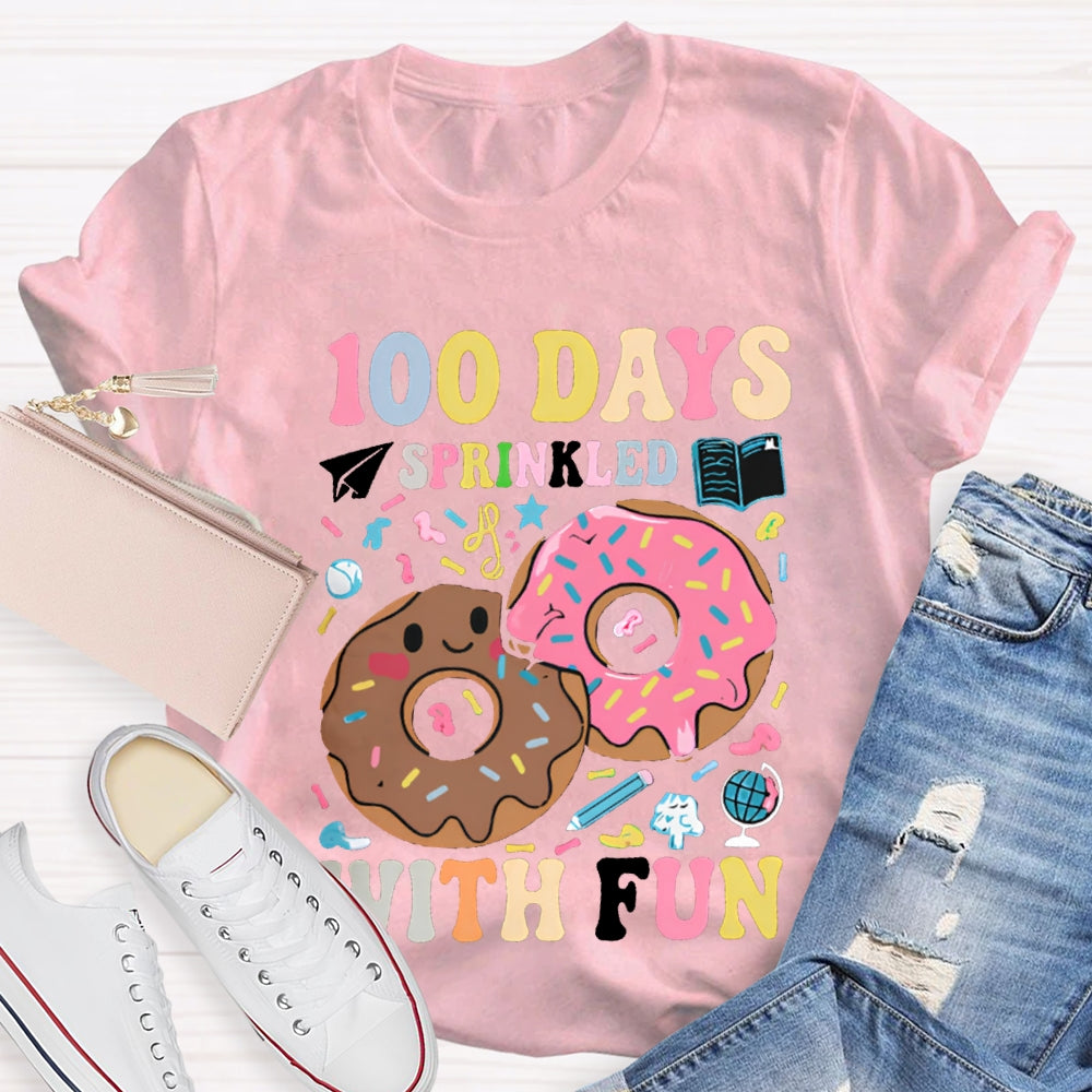 100 Days Sprinkled With Fun Colored Fonts T-shirt