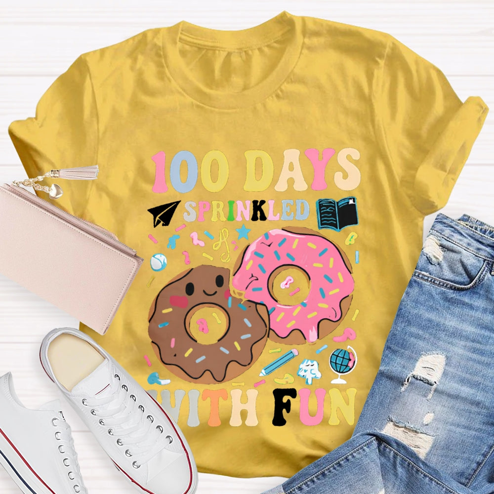 100 Days Sprinkled With Fun Colored Fonts T-shirt