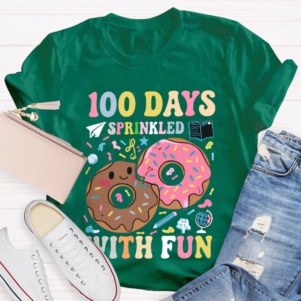 100 Days Sprinkled With Fun Colored Fonts T-shirt