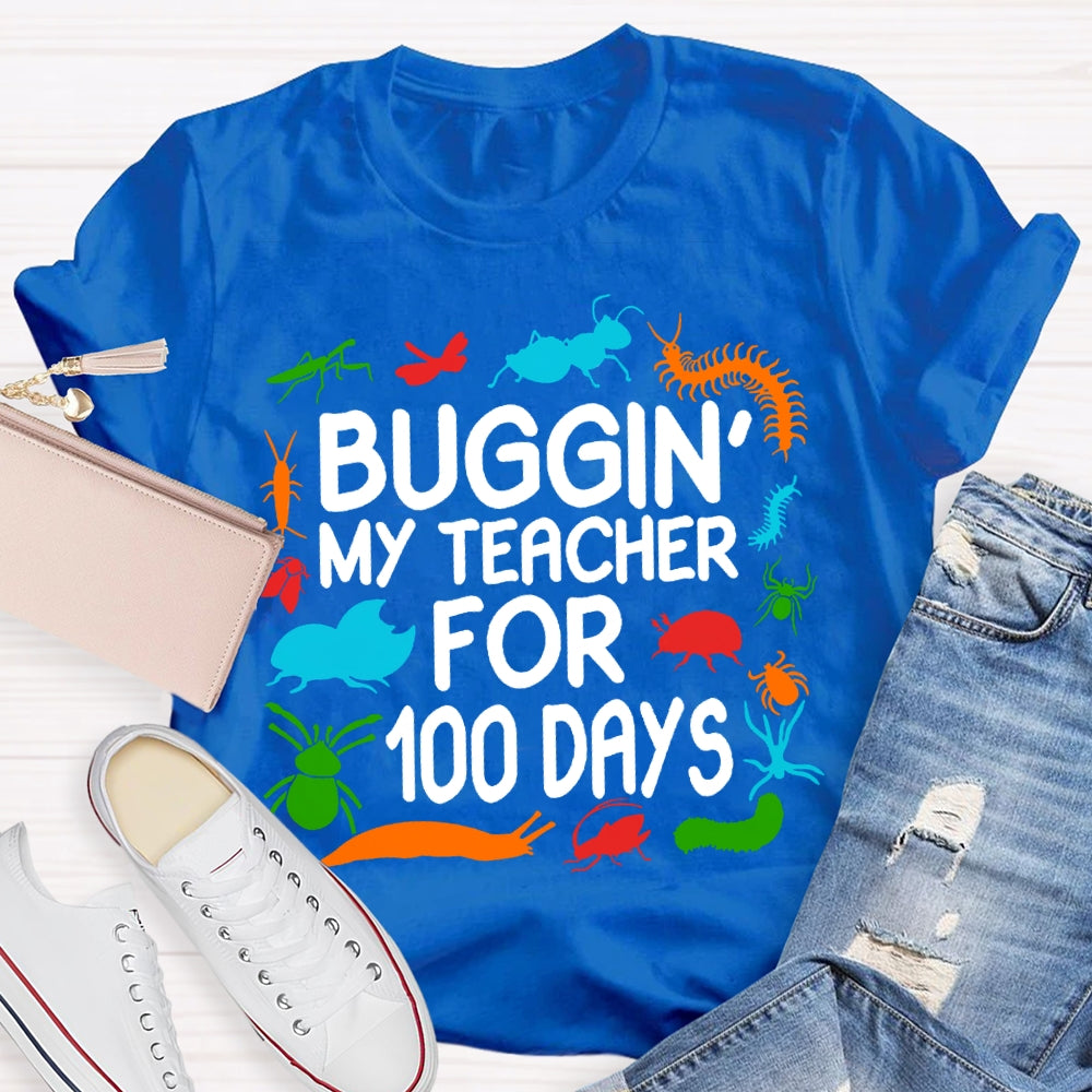 Buggin My Teacher For 100 Days Colorful Animal Prints T-shirt