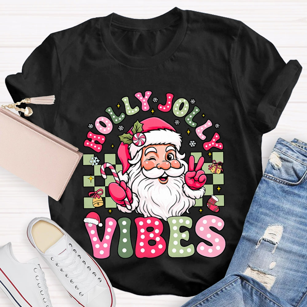 Holly Jolly Vibes Santa Claus T-shirt