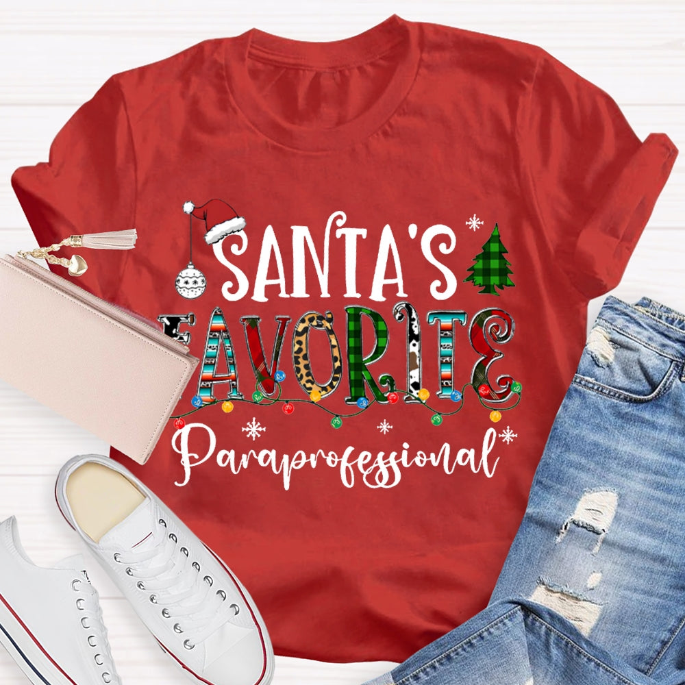 Santa'S Favorite Paraprofessional Christmas Lights And Christmas Vibes Fonts T-shirt