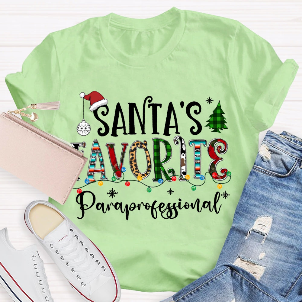 Santa'S Favorite Paraprofessional Christmas Lights And Christmas Vibes Fonts T-shirt