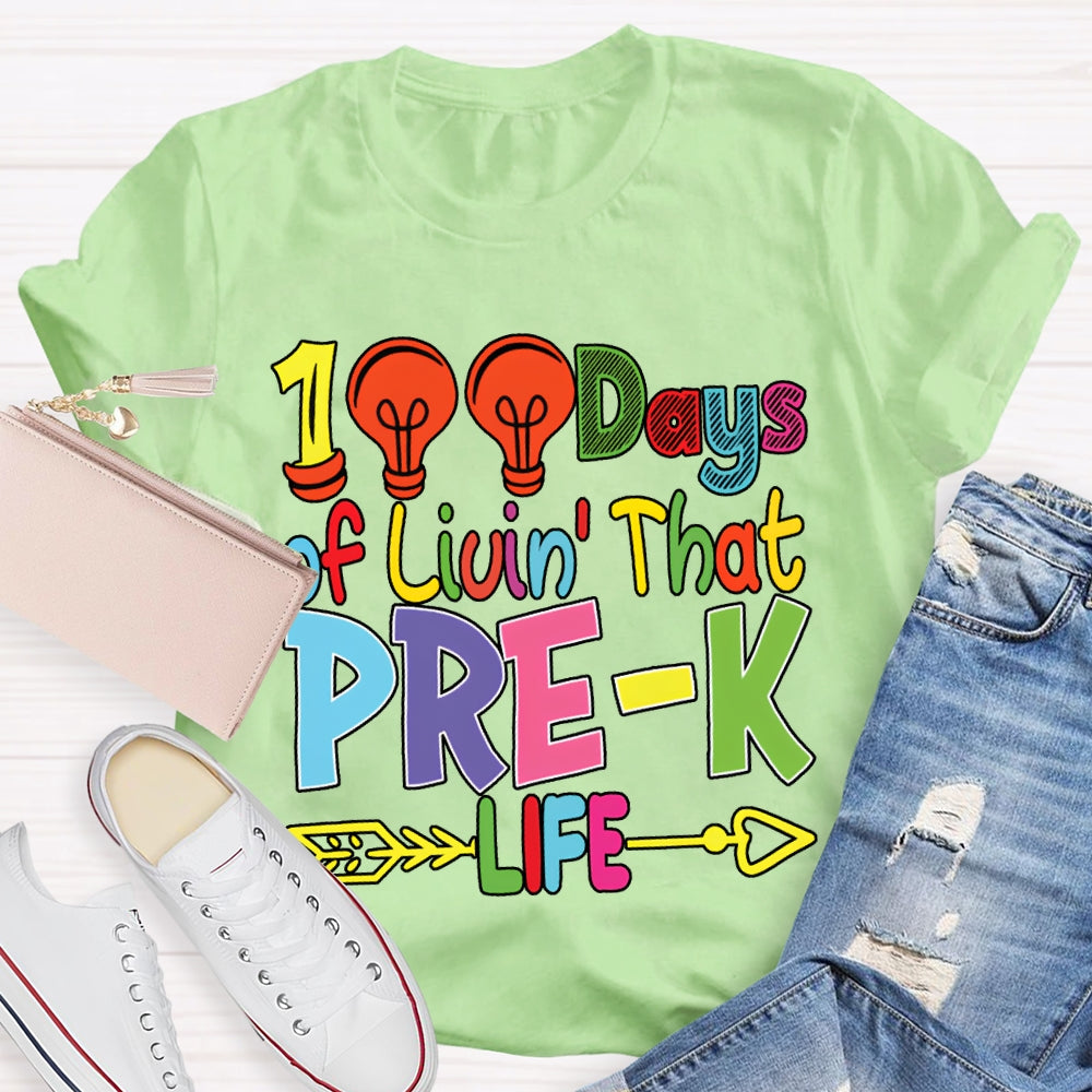 Personalized Grade 100 Days Of Liuin That Prek Life Colored Fonts T-shirt
