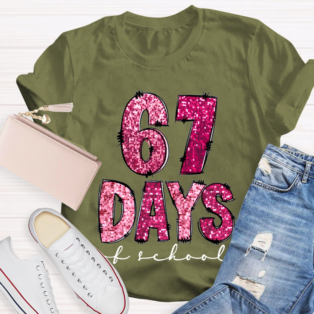 6 7 Days Of School Colored Fonts T-shirt