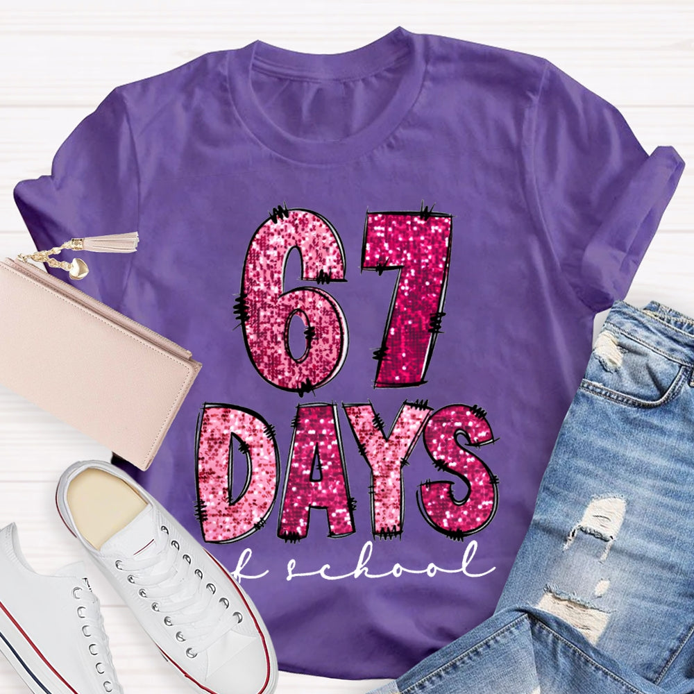 6 7 Days Of School Colored Fonts T-shirt