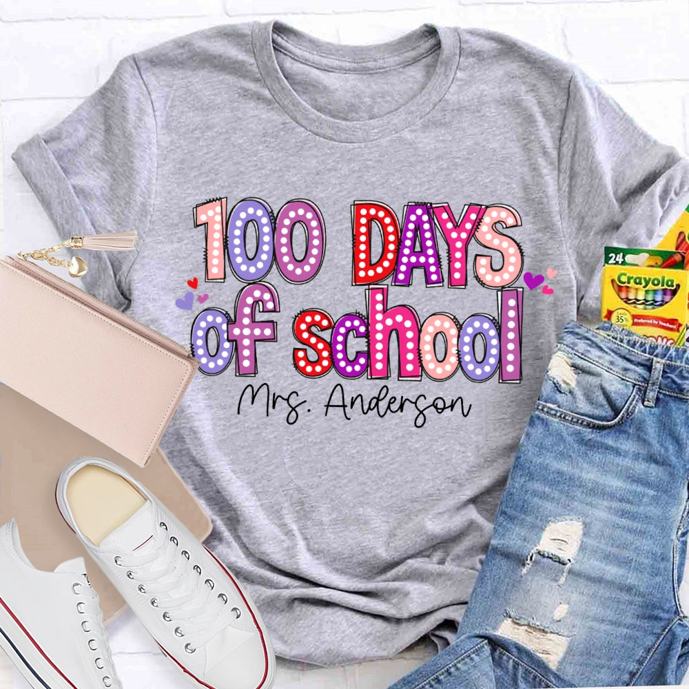 Personalized Name 100 Days Of School Colored Fonts T-shirt