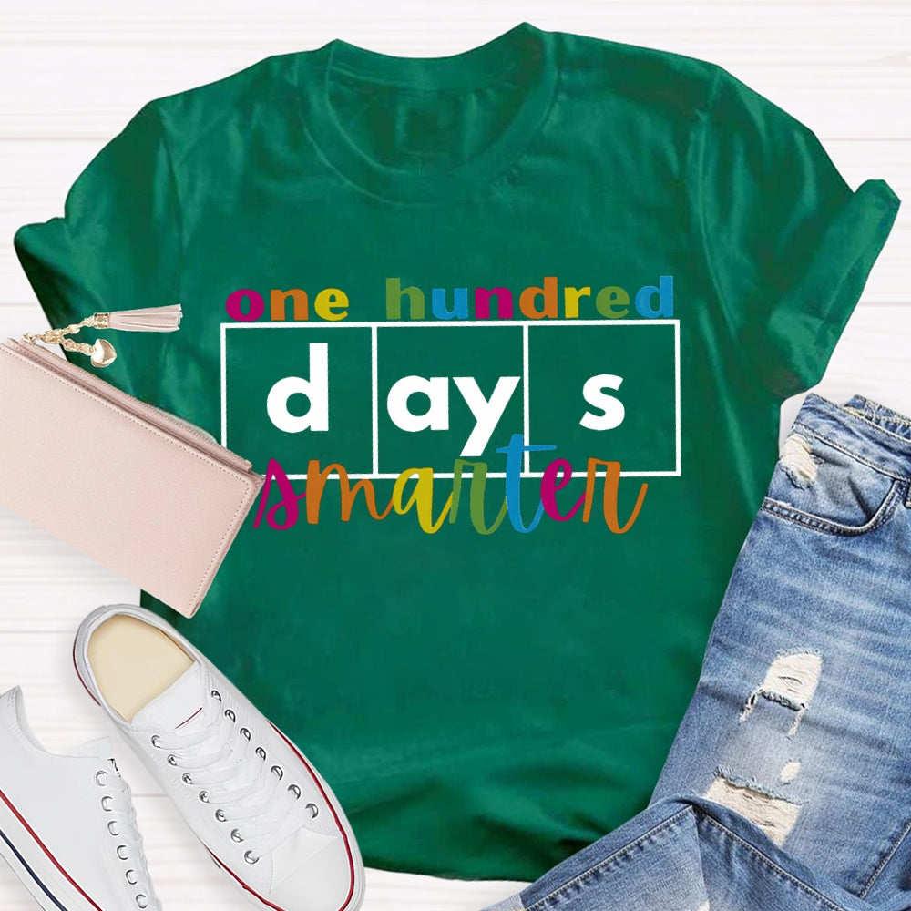 One Hundred Days Smarter Colored Fonts T-shirt