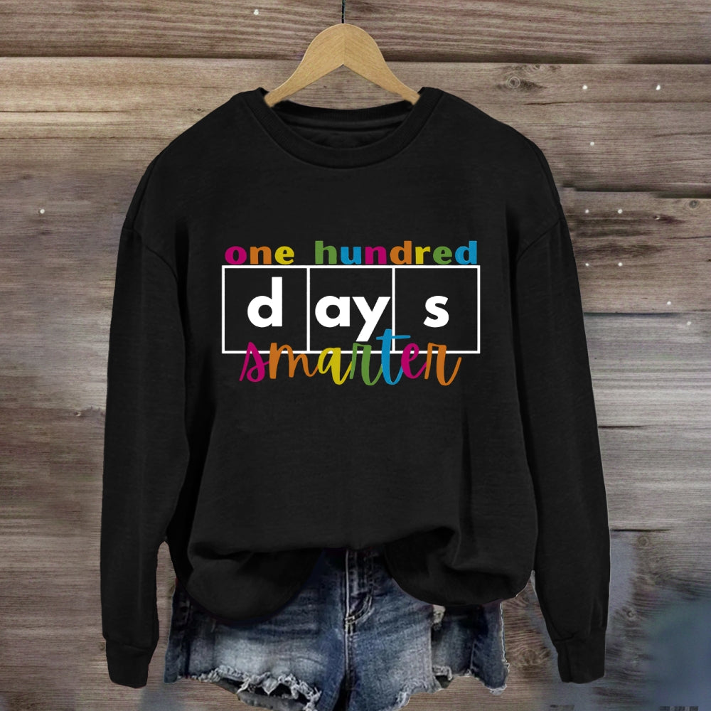 100 Hundred Days Smarter Sweatshirt