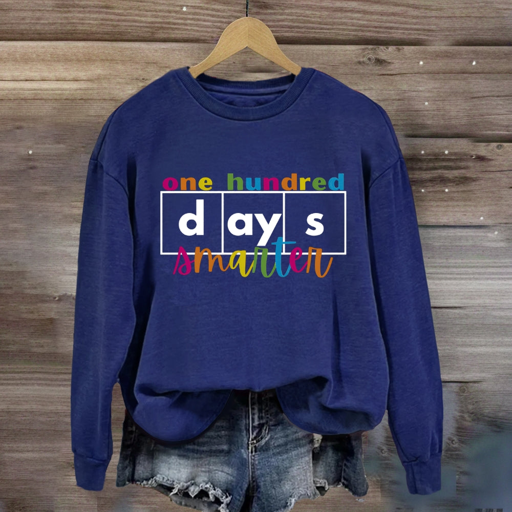 100 Hundred Days Smarter Sweatshirt