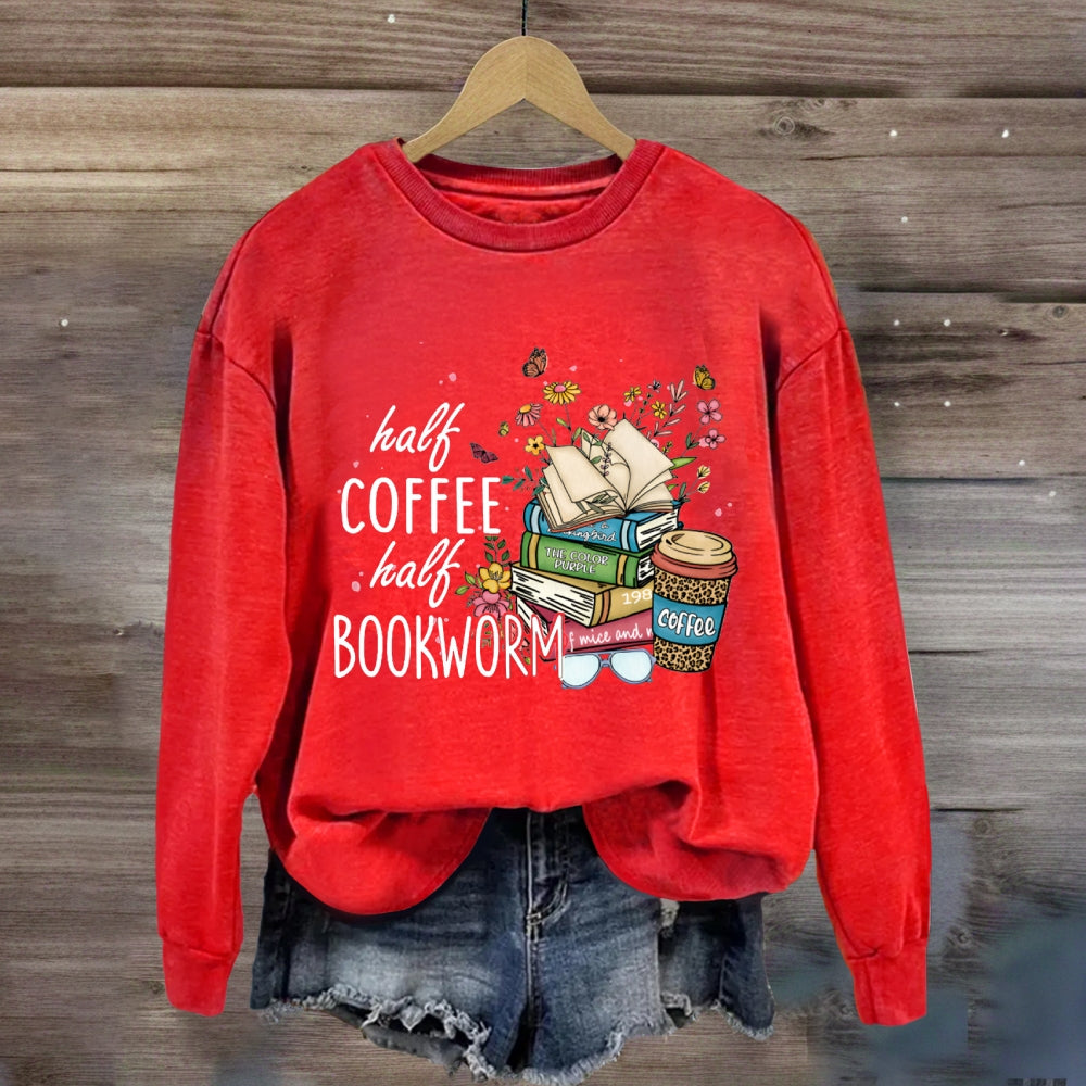 Half Coffee Half Bookworm Sweatshirt
