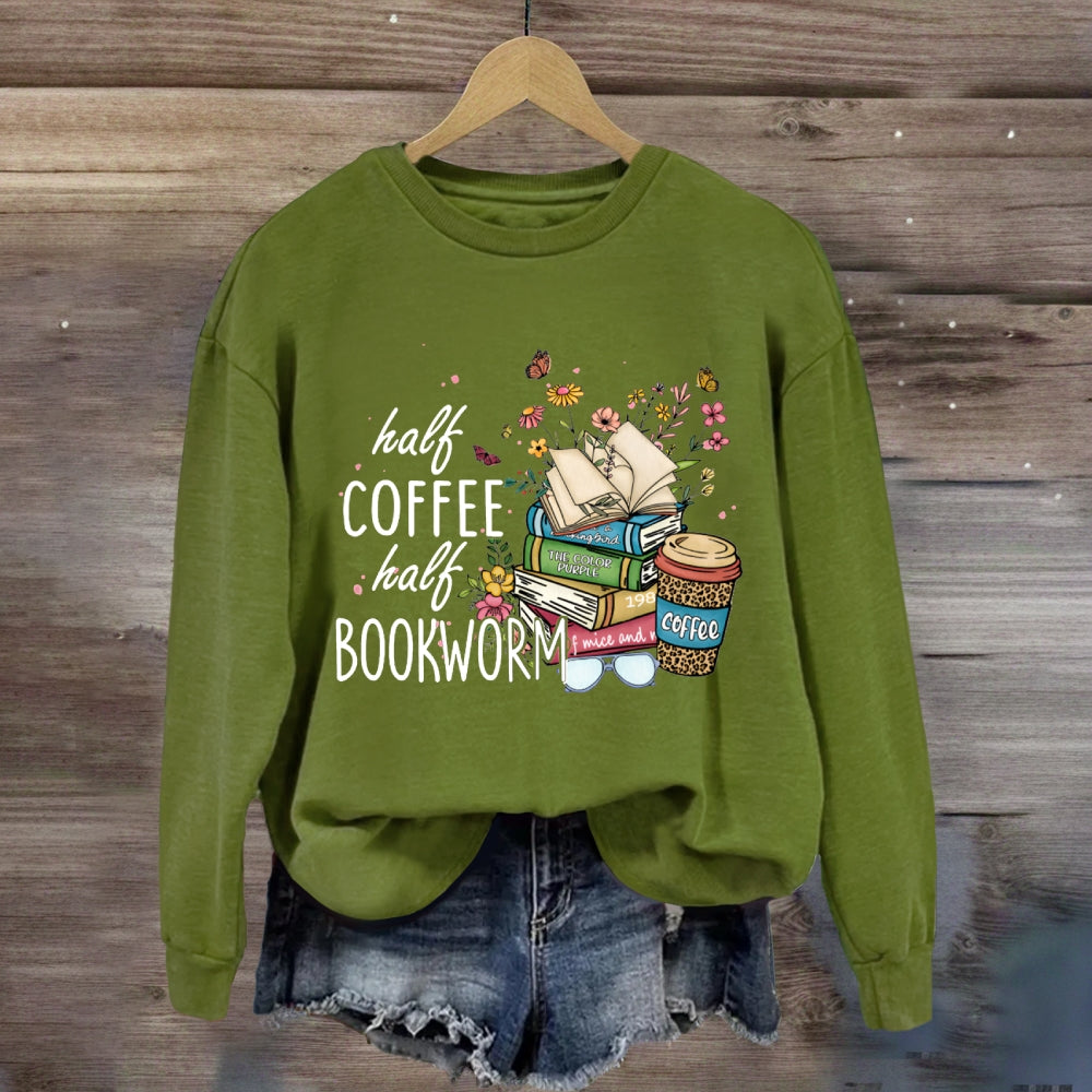 Half Coffee Half Bookworm Sweatshirt