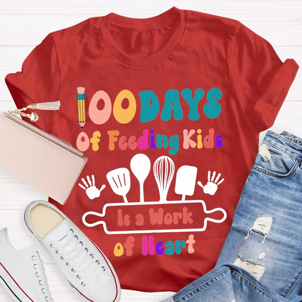 100 Days Of Feeling Kids In A Work Of Heart T-shirt