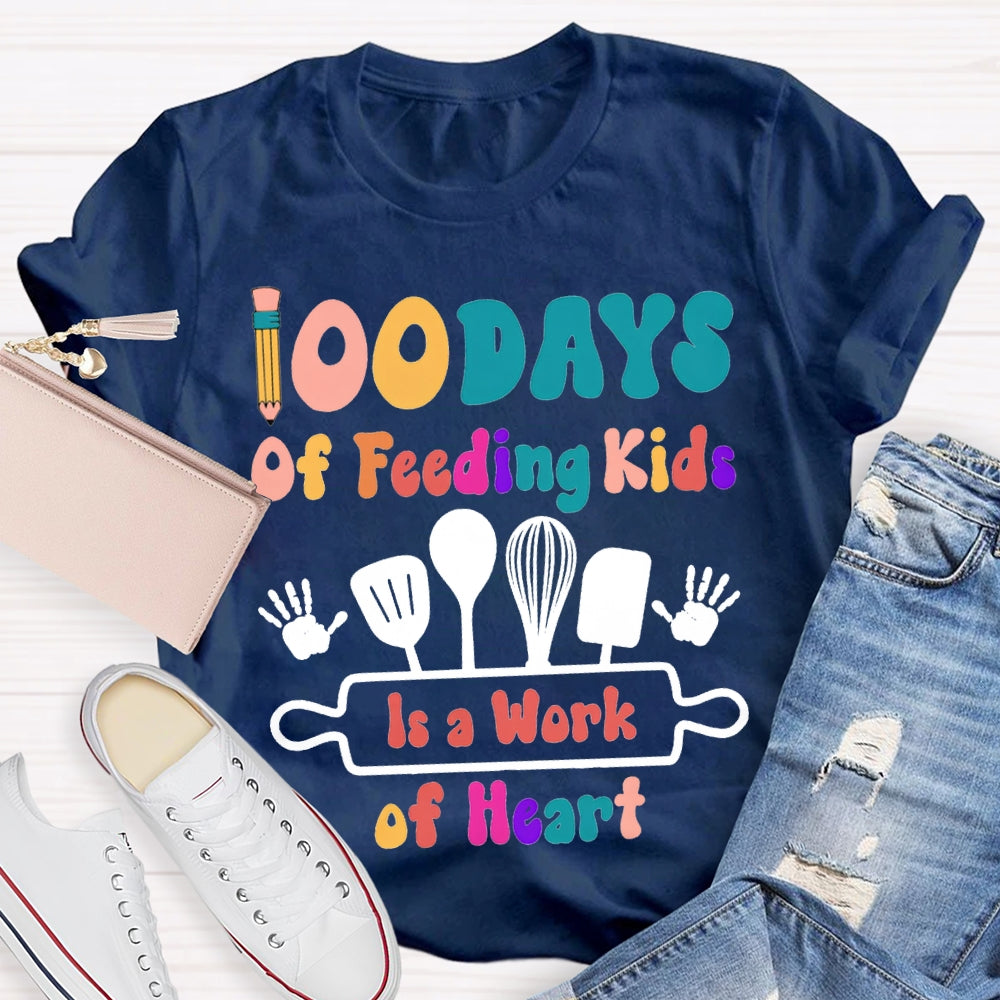 100 Days Of Feeling Kids In A Work Of Heart T-shirt
