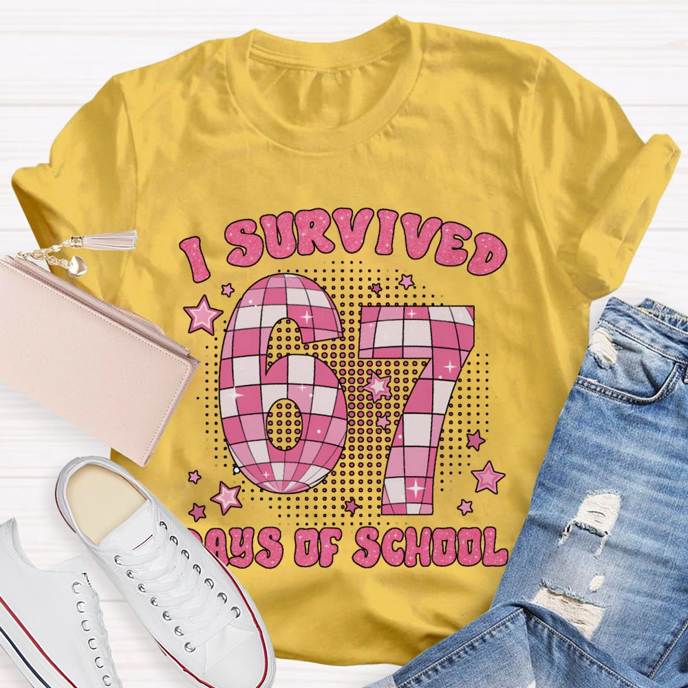 I Survived 67 Days Of School T-shirt