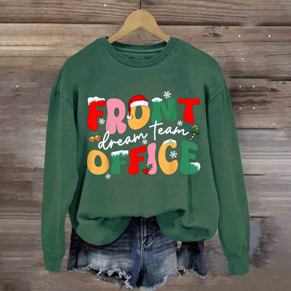 Christmas Dream Team Front Office Sweatshirt